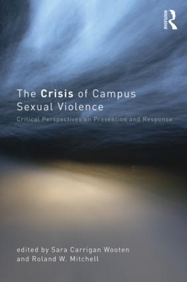 The Crisis of Campus Sexual Violence - 
