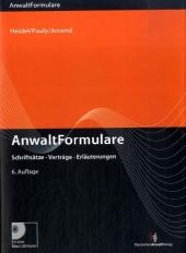 AnwaltFormulare - Wolfgang Werber, Katja Schmitz, Wolfgang Walchner, Wolfgang W&uuml;rfel, Till M&uuml;ller-Ibold, Wolfgang Knapp, Reinhard Marx, Victor Pfaff, Alexandra Jour-Schr&ouml;der, Rainer Bosch, Norbert Knittlmayer, Ursula Mittelmann, Irini Ahouzaridi, Ulrike B&ouml;rger, Georg Erdmann, Peter Heid, Hermann Heuschmid, J&uuml;rgen Hoffmann, Hans-Christoph Ihrig, Thilo Klingbeil, Herbert Krumscheid, J&uuml;rgen Lauer, Hansj&ouml;rg Melchinger, Klaus Neumayer, Michael Oltmanns, Hans-J&uuml;rgen Rabe, Joachim Ramm, Martin Schafhausen, Thomas Schmidt, Wolf Steinweg, Wolfgang Arens, Hans Buschbell, Wolfgang Dollendorf, Rainer Endri&szlig; (verstorben), Andreas Geiger, Thomas Heidel, Hubert Valder, Walrab von Buttlar, Christel von der Decken, LL.M. Hoene  Verena, Michael B&uuml;hler, Johanna Engel, Hubert W. van B&uuml;hren, Ulrich Spieker, Hubertus Rohlfing, Hermann Plagemann, Stephan Pauly, Mark Niehuus, Andreas Fink, J&ouml;rn Albrecht, Angelika Amend, Oliver Brexl, Ilse Dautert, Thorsten Feldmann, Alexandra Jorzig, Andreas Kollmann, Jessica Pade, Hermann Plassmeier, Olaf Riecke, K.Jan Schiffer, Jan-Hendrik Schmidt, Marvin Schroth, Carsten Schulz, G&ouml;tz Schulze, Jens Wagner