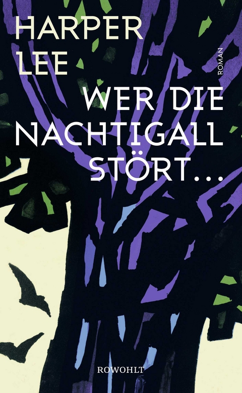 Wer die Nachtigall st&ouml;rt ... - Harper Lee