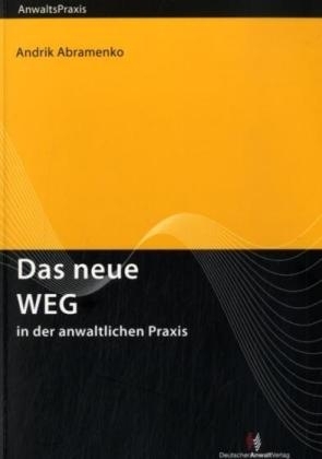 Das neue WEG in der anwaltlichen Praxis