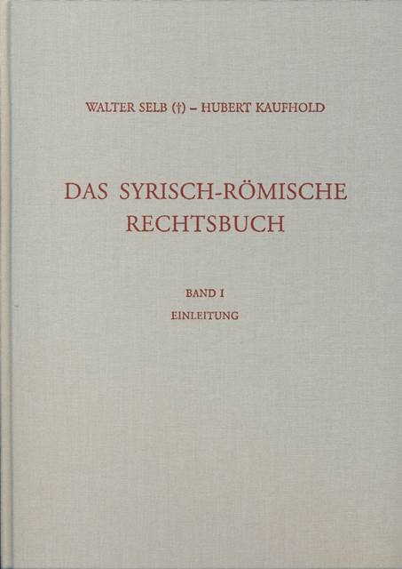 Das syrisch-r&ouml;mische Rechtsbuch - 