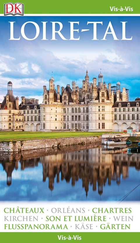 Vis-&agrave;-Vis Reisef&uuml;hrer Loire-Tal