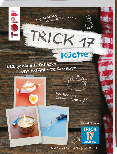 Trick 17 - K&uuml;che - Kai Daniel Du, Benjamin Behnke