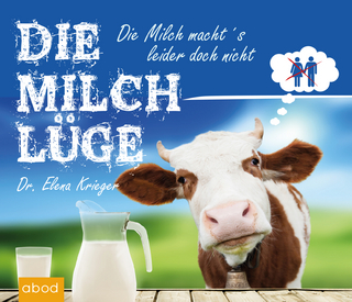 Die Milchlüge