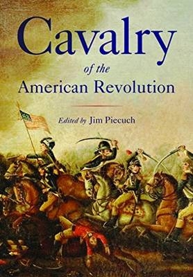 Cavalry of the American Revolution - 