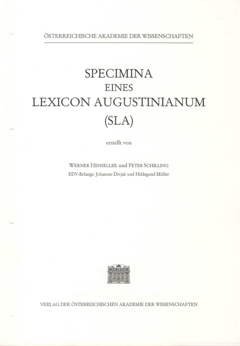 Specimina eines Lexicon Augustinianum (SLA). Erstellt auf den Grundlagen... / Specimina eines Lexicon Augustinianum (SLA), Lieferung 15 - 