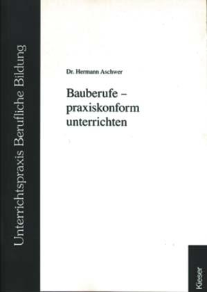 Bauberufe - handlungsorientiert