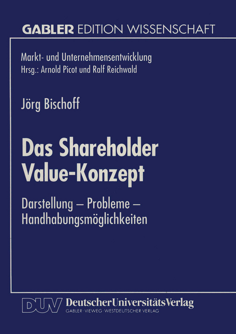 Das Shareholder Value-Konzept - J&ouml;rg Bischoff
