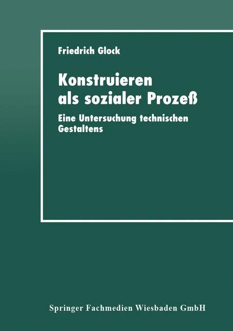 Konstruieren als sozialer Proze&szlig;