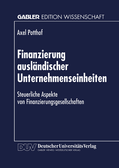 Finanzierung ausl&auml;ndischer Unternehmenseinheiten