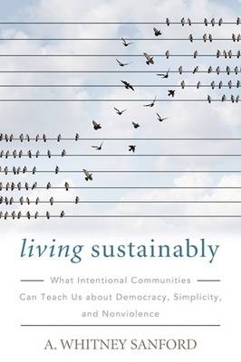 Living Sustainably -  A. Whitney Sanford
