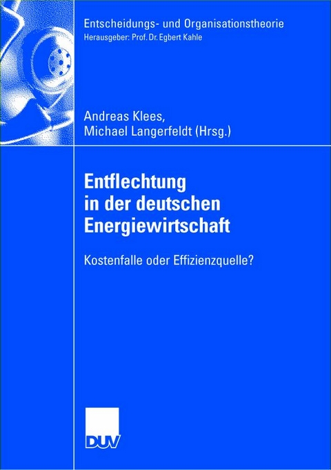 Entflechtung in der deutschen Energiewirtschaft - 