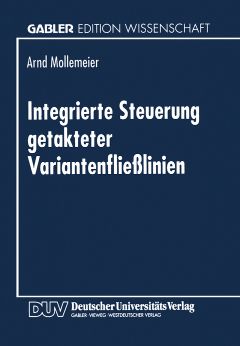 Integrierte Steuerung getakteter Variantenflie&szlig;linien