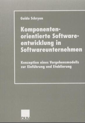 Komponentenorientierte Softwareentwicklung in Softwareunternehmen
