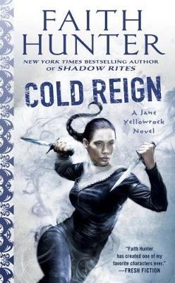 Cold Reign -  Faith Hunter