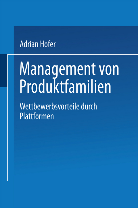 Management von Produktfamilien - Adrian Hofer