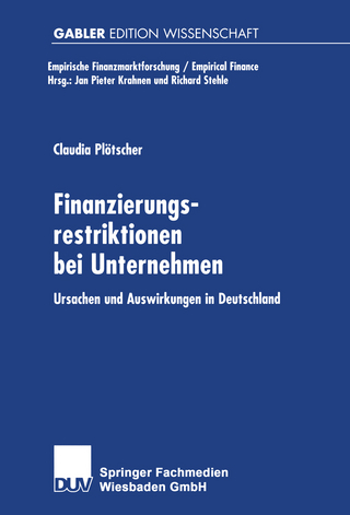 Finanzierungsrestriktionen bei Unternehmen