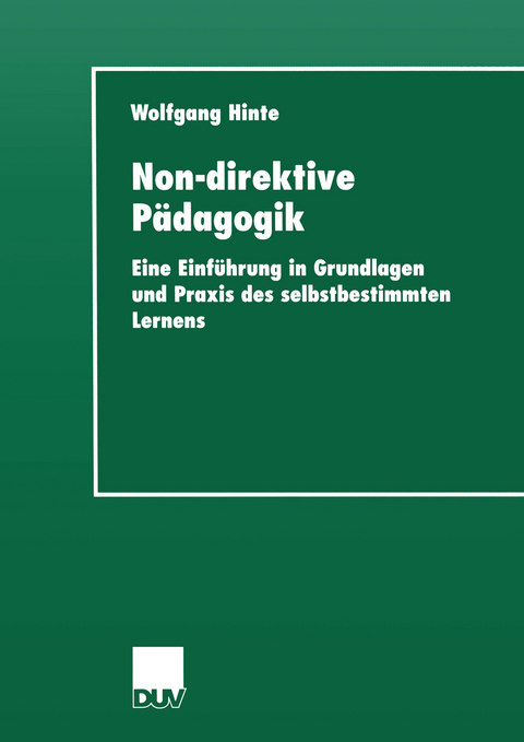 Non-direktive P&auml;dagogik - Wolfgang Hinte