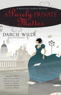 Purely Private Matter -  Darcie Wilde