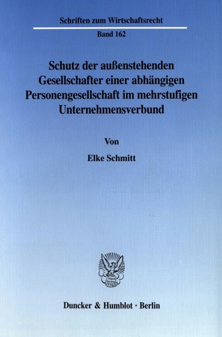 Schutz der außenstehenden Gesellschafter einer abhängigen Personengesellschaft im mehrstufigen Unternehmensverbund.