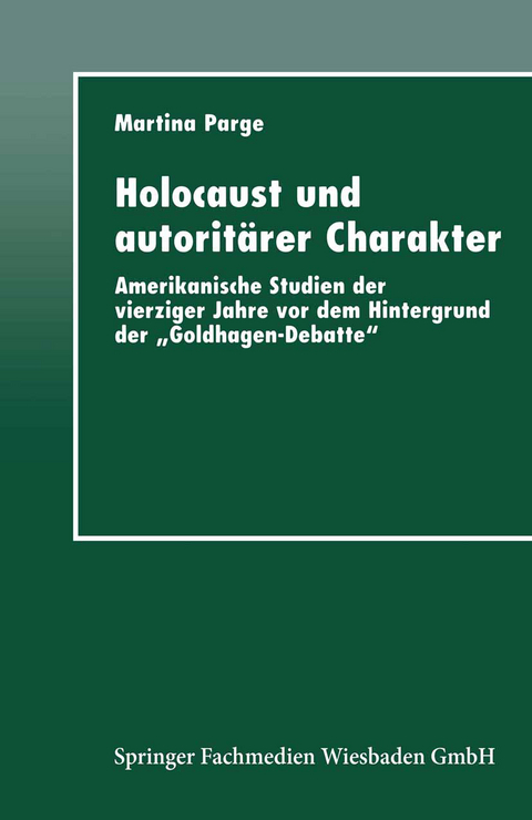 Holocaust und autorit&auml;rer Charakter