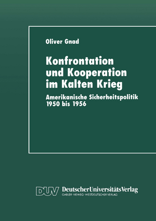 Konfrontation und Kooperation im Kalten Krieg
