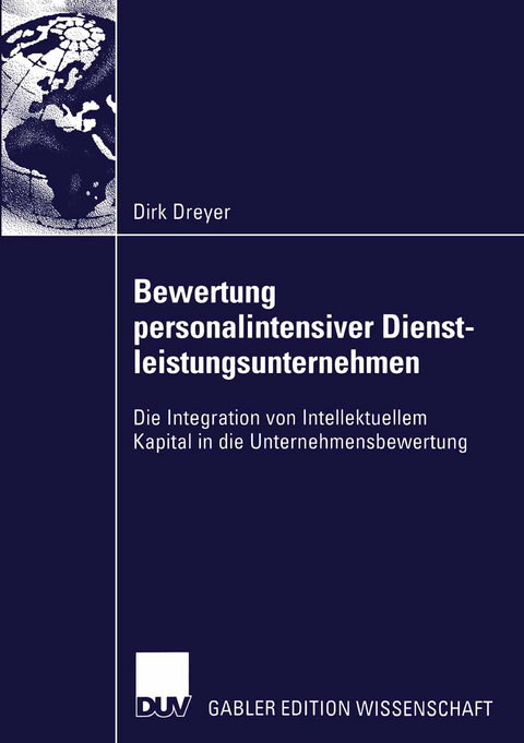 Bewertung personalintensiver Dienstleistungsunternehmen - Dirk Dreyer