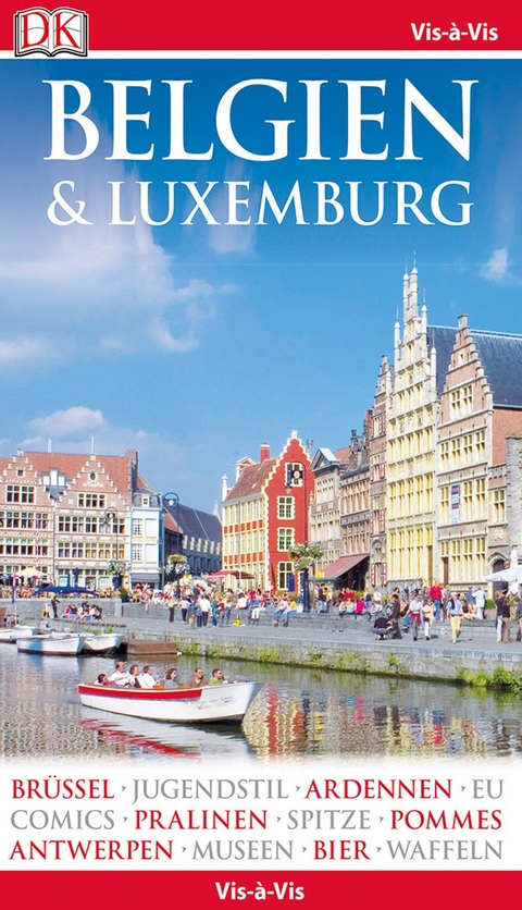 Vis-&agrave;-Vis Reisef&uuml;hrer Belgien & Luxemburg