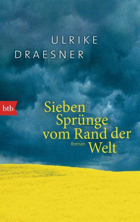 Sieben Spr&uuml;nge vom Rand der Welt - Ulrike Draesner