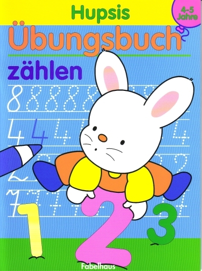 Hupsi &Uuml;bungsbuch Z&auml;hlen