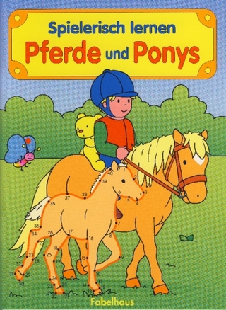 Spielerisch lernen. Pferde und Ponys