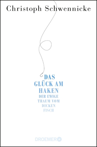 Das Glück am Haken