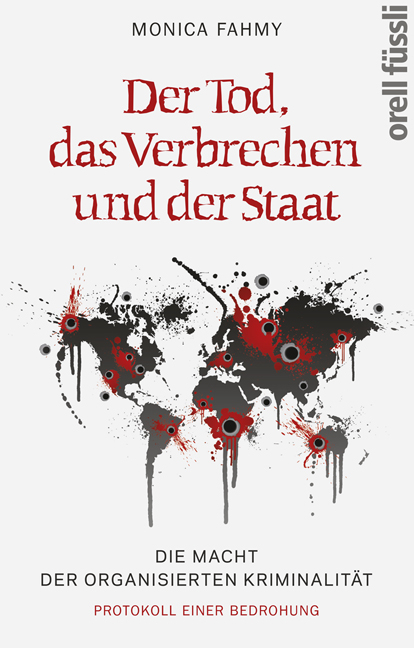 Der Tod, das Verbrechen und der Staat - Monica Fahmy