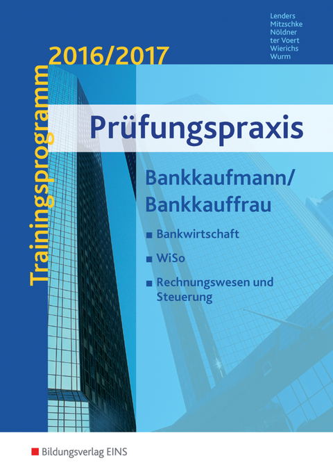 Pr&uuml;fungspraxis - Ursula Lenders, Christian Mitzschke, Gerd N&ouml;ldner, Andrea ter Voert, G&uuml;nter Wierichs, Gregor Wurm