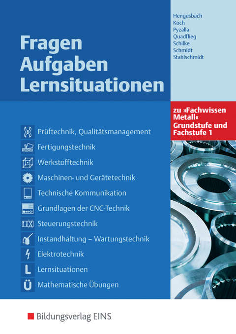 Fachwissen Metall - Klaus Hengesbach, Fritz Koch, Georg Pyzalla, Walter Quadflieg, Werner Schilke, Johannes Schmidt, Holger Stahlschmidt