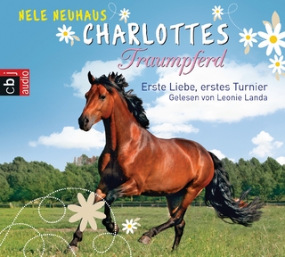 Charlottes Traumpferd – Erste Liebe, erstes Turnier