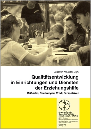 Qualit&auml;tsentwicklung in Einrichtungen und Diensten der Erziehungshilfe - 