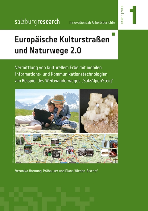 Europ&auml;ische Kulturstra&szlig;en und Naturwege 2.0 - Veronika Hornung-Pr&auml;hauser, Diana Wieden-Bischof