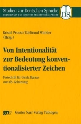 Von Intentionalit&auml;t zur Bedeutung konventionalisierter Zeichen - 