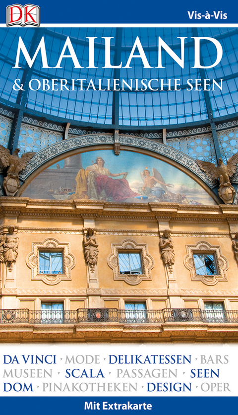 Vis-&agrave;-Vis Reisef&uuml;hrer Mailand & Oberitalienische Seen