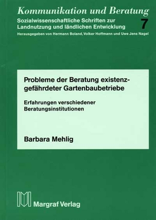 Probleme der Beratung existenzgefährdeter Gartenbaubetriebe