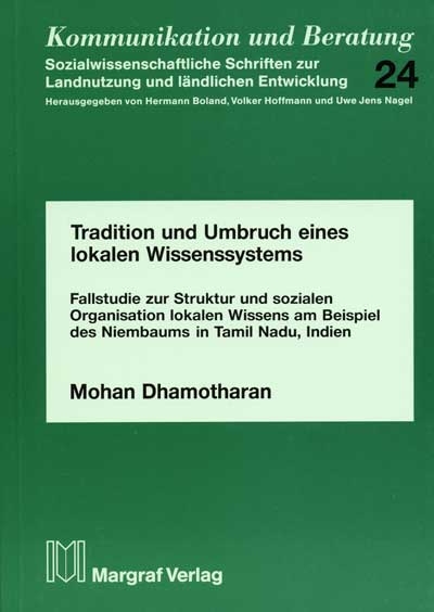 Tradition und Umbruch eines lokalen Wissenssystems - Mohan Dhamotharan