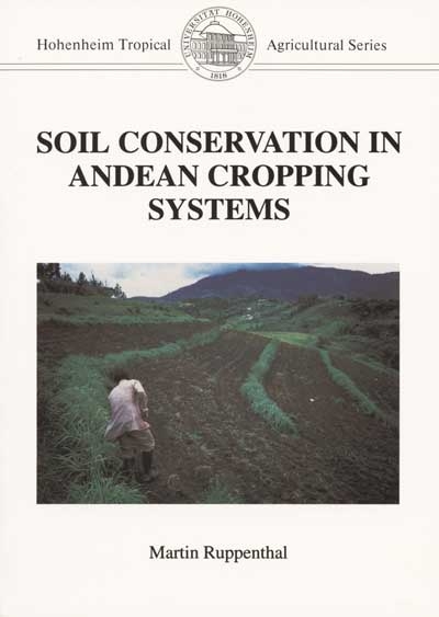 Soil conservation in Andean cropping systems - Martin Ruppenthal