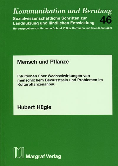 Mensch und Pflanze - Hubert H&uuml;gle
