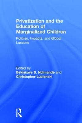 Privatization and the Education of Marginalized Children - 