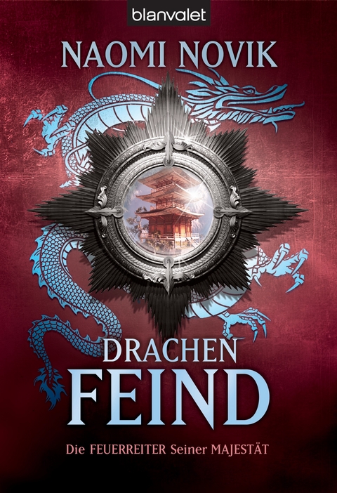 Drachenfeind - Naomi Novik