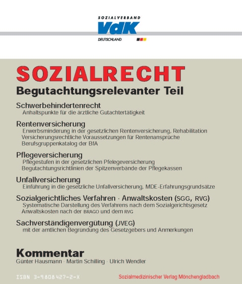 Sozialrecht - Begutachtungsrelevanter Teil - G&uuml;nter Hausmann, Martin Schillings, Ulrich Wendler