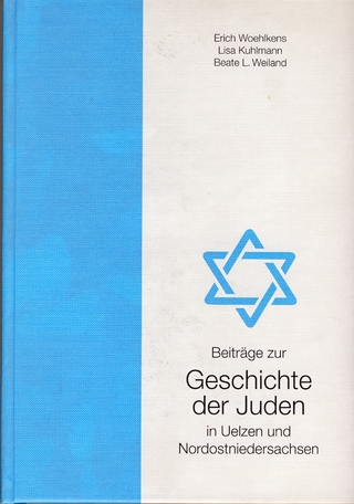 Beiträge zur Geschichte der Juden in Uelzen und in Nordostniedersachsen