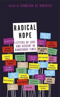 Radical Hope -  Carolina De Robertis