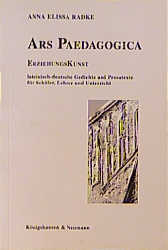 Ars Paedagogica /Erziehungskunst - Anna E Radke
